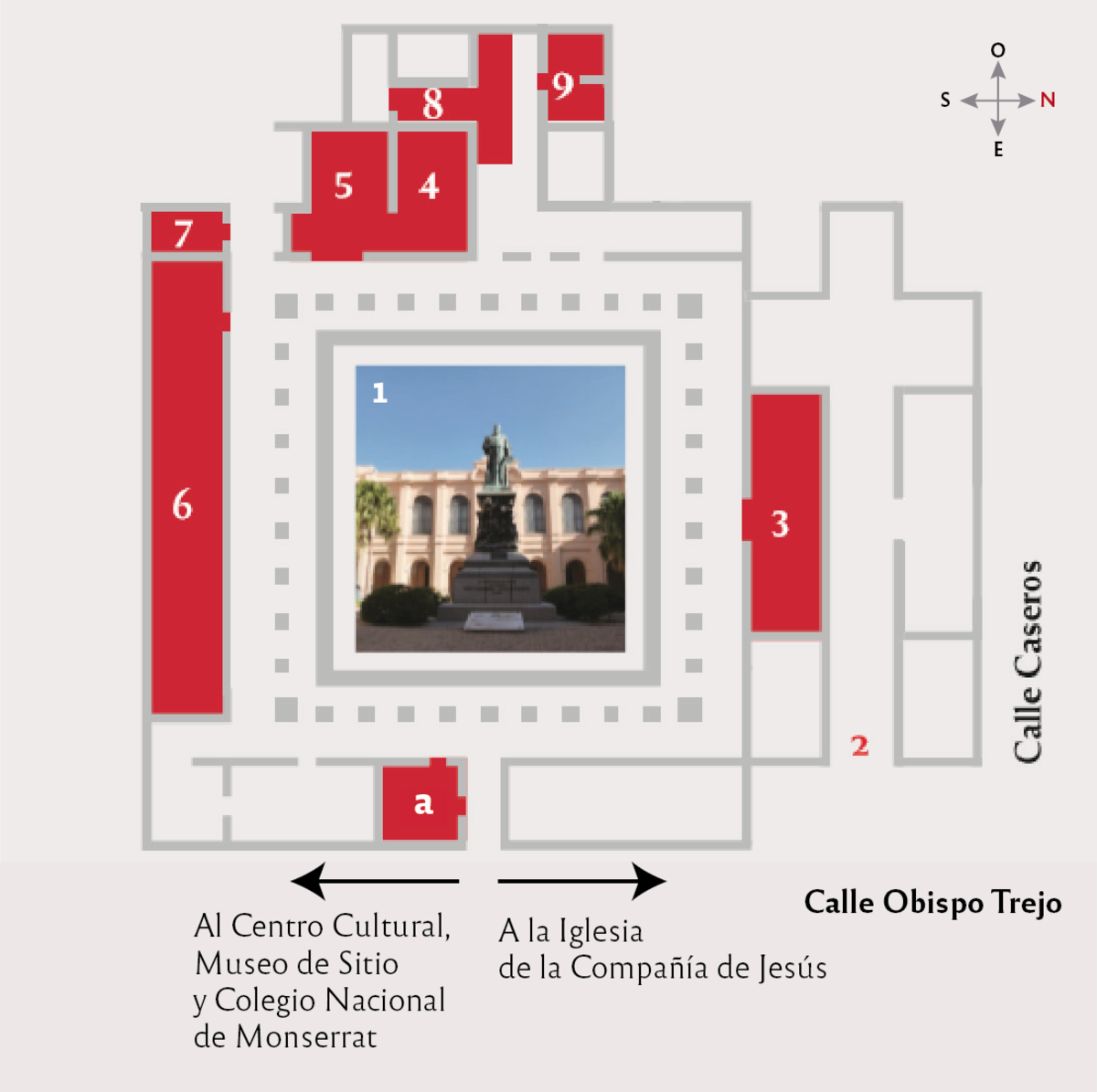 Mapa del Museo Historico de la UNC. a) Recepción del Museo; 1) Patio y Galerías: 2) Iglesia de la Compañía de Jesús: 3) Salón de Grados; 4) Sala de Cartografía, Grabados y libros; 5) Sala de Incunables, Elzeviranos e Impresos; 6) Salas de Colección Jesuítica; 7) Sala de exhibiciones temporarias: 8) Sala de exhibición de maquetas.