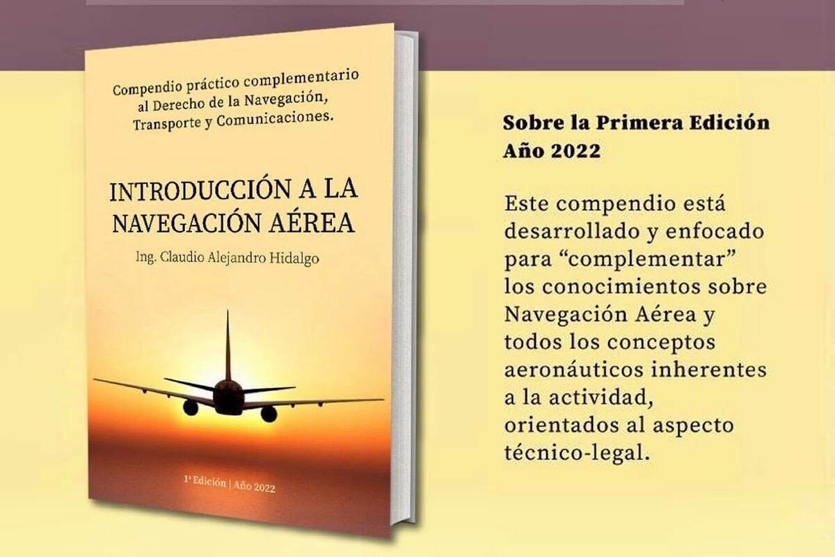 El libro constituye una herramienta que permite aproximarnos al ámbito aeronáutico desde la legislación vigente