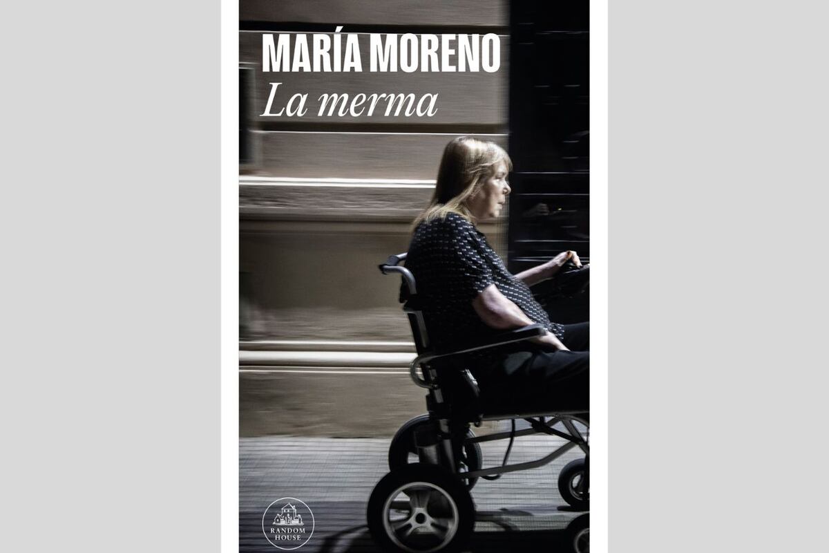 "La merma", de María Moreno.