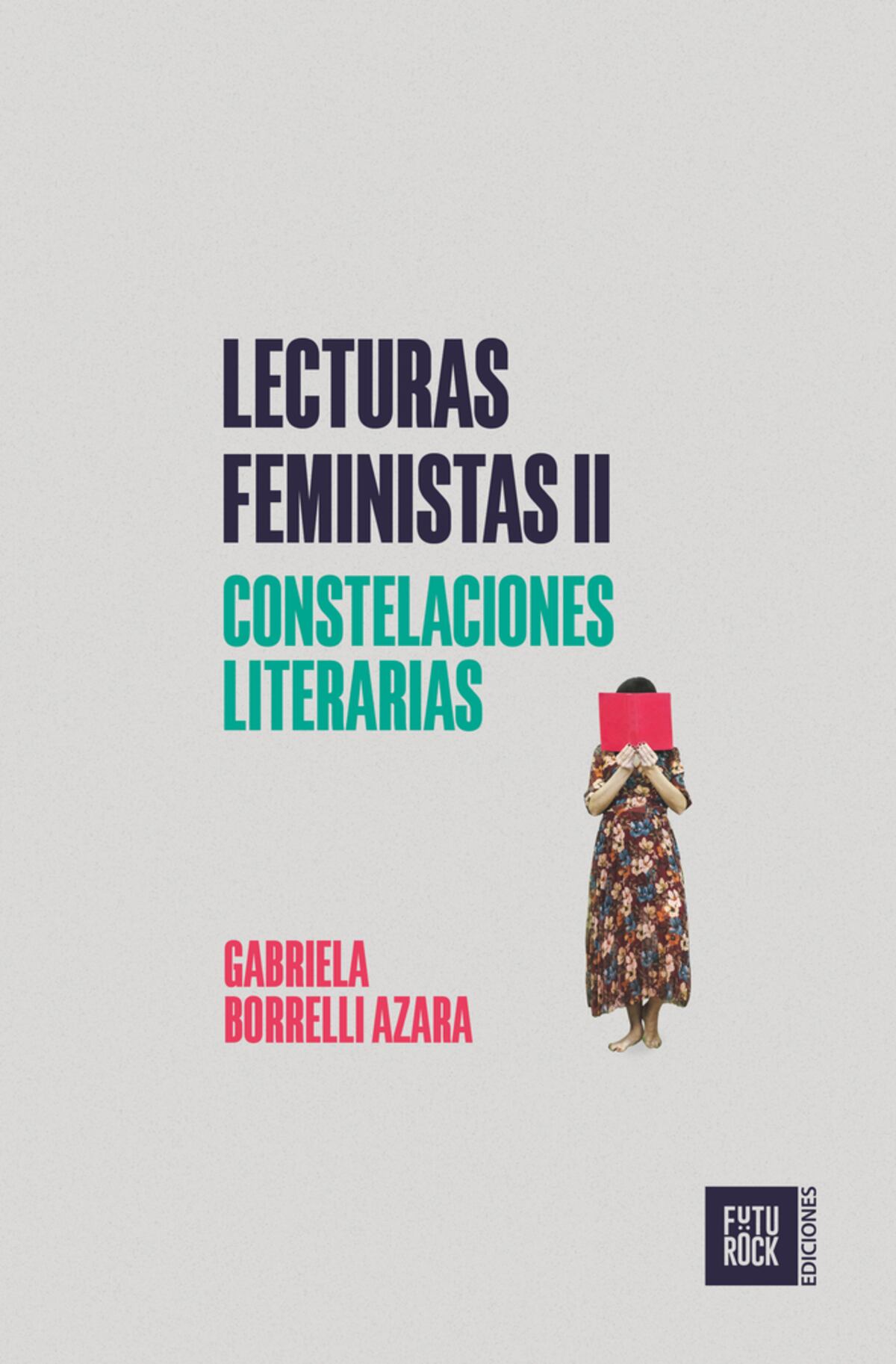 "Lecturas feministas II" (Futurock Ediciones)