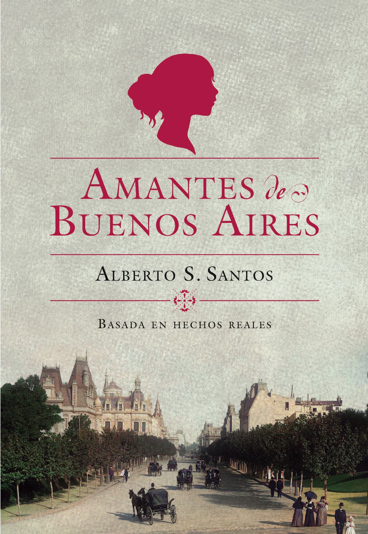 "Amantes de Buenos Aires", de Alberto Santos.