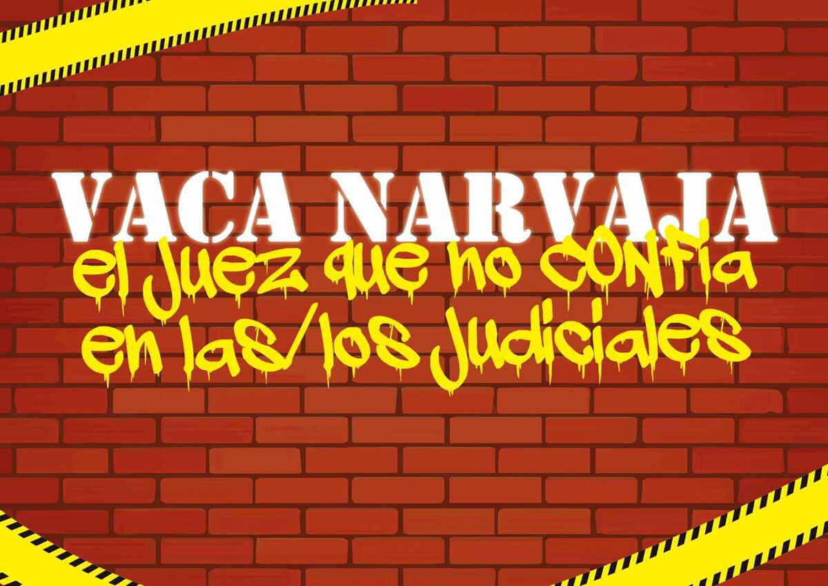 Mensaje. Una nueva consigna contra el juez Miguel Hugo Vaca Narvaja en las protestas de los judiciales federales. (Archivo)