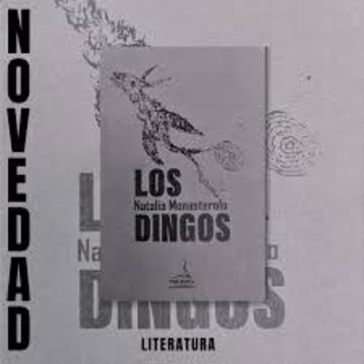 "Los dingos", de Natalia Monasterolo.