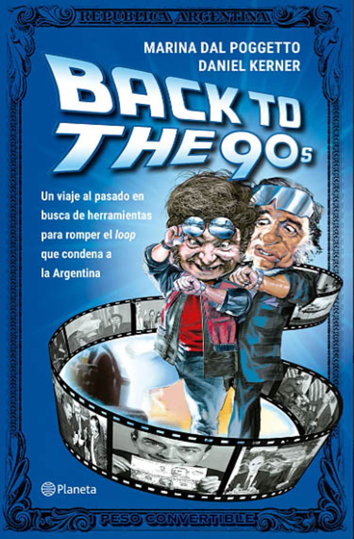 Portada del libro "Back to the 90s" de Marina Dal Poggetto y DAniel Kerner (Editorial Planeta)