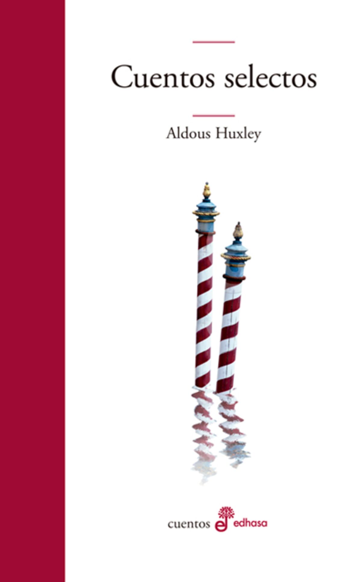 "Aldous Huxley. Cuentos selectos".