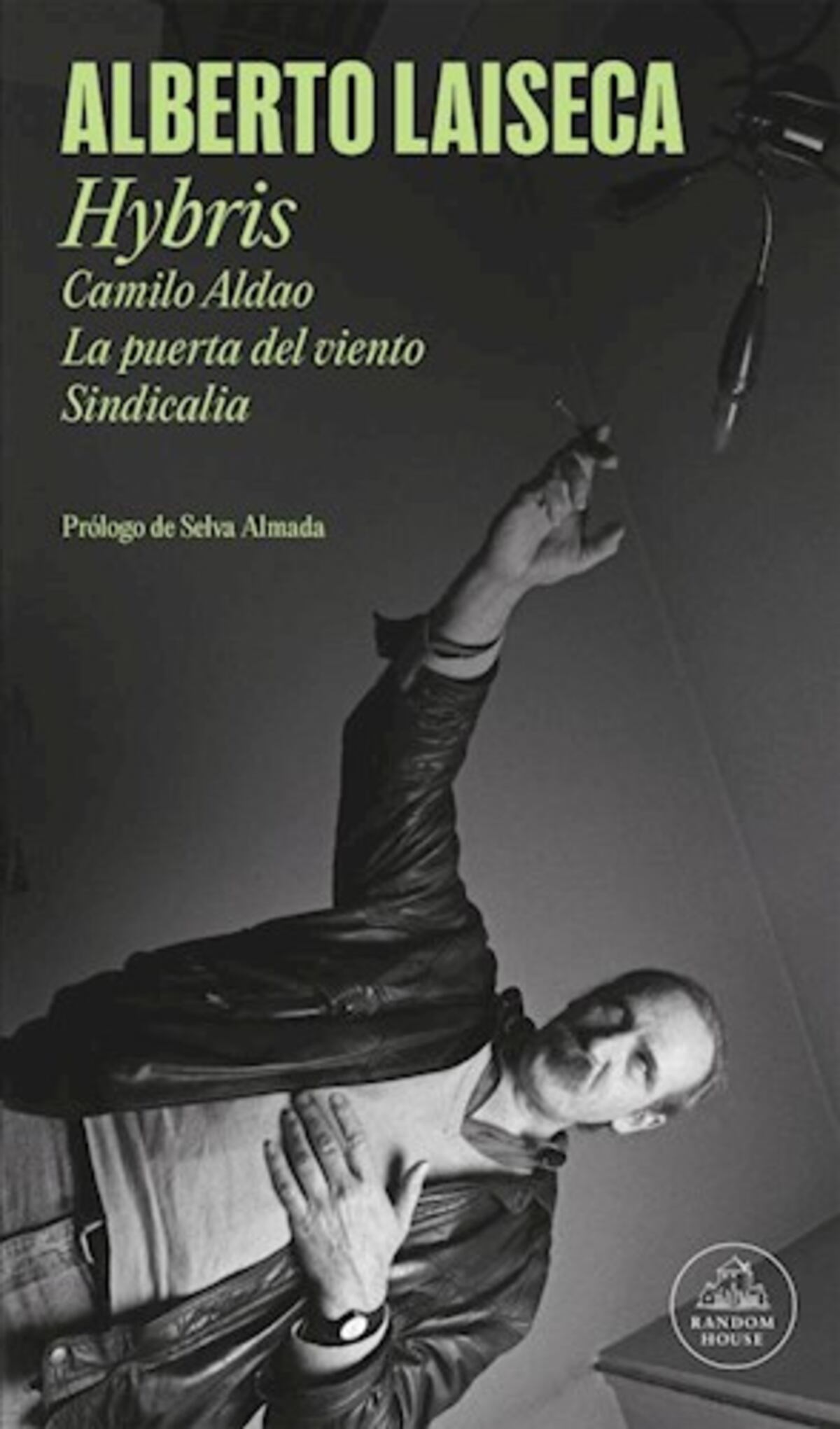 "Hybris" reúne tres novelas de Alberto Laiseca.