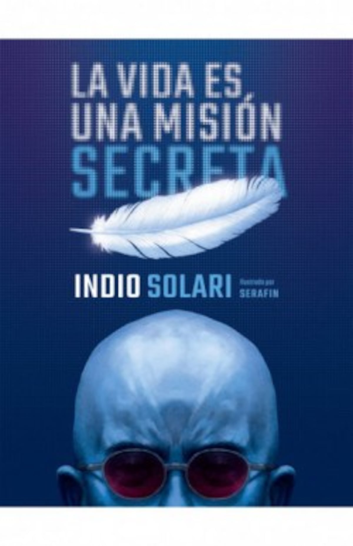 Libro de Indio Solari y Serafín