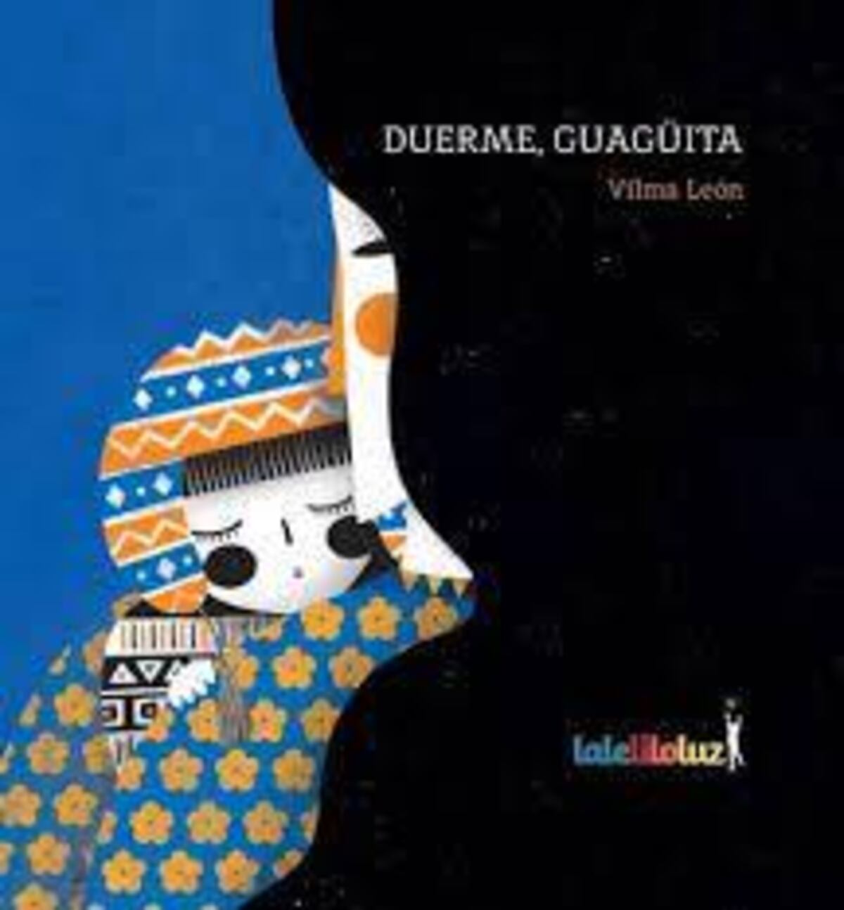 Duerme, guagüita, de Vilma León